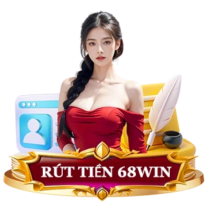 hướng dẫn rút tiền 68win an toàn