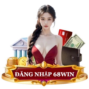 hướng dẫn đăng nhập 68win nhanh chóng